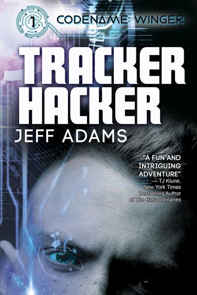 Produktbild: Tracker Hacker (Codename: Winger, #1)