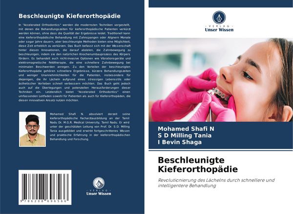 Beschleunigte Kieferorthopädie, Taschenbuch von Mohamed Shafi N. , S. D. Milling Tania , I. Bevin Shaga, Verlag Unser Wissen, 9786208696566