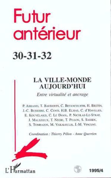 Produktbild: La Ville monde aujourd'hui : Entre virtualit&eacute; et ancrage