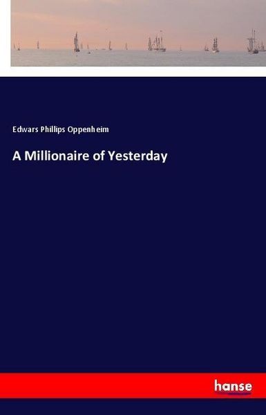 Produktbild: A Millionaire of Yesterday