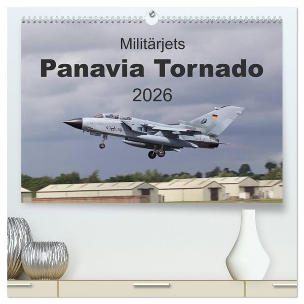 Produktbild: Milit&auml;rjets Panavia Tornado (hochwertiger Premium Wandkalender 2026 DIN A2 quer), Kunstdruck in Hochglanz