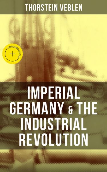 Produktbild: Imperial Germany & the Industrial Revolution