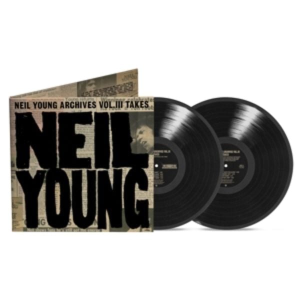 Neil Young Archives Vol.3 Takes