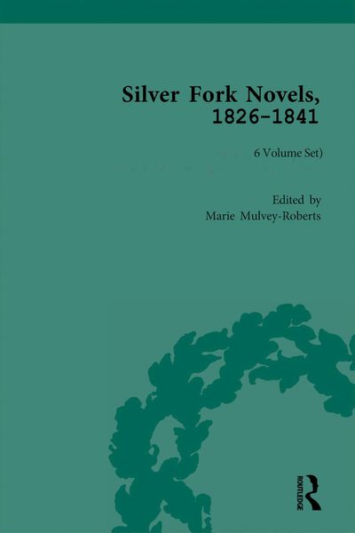Produktbild: Silver Fork Novels, 1826-1841