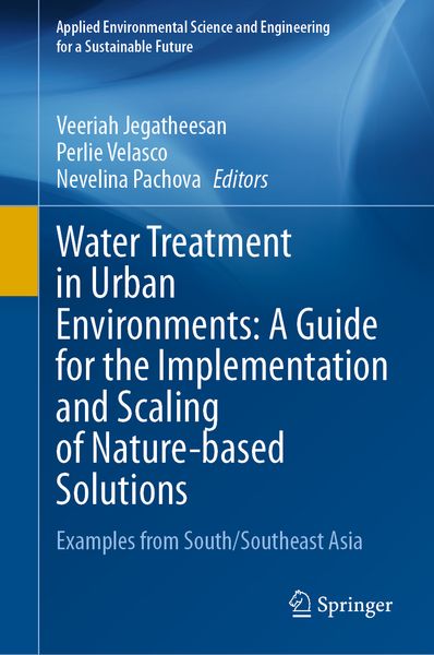 Produktbild: Water Treatment in Urban Environments: A Guide for the Implementation and Scaling of Nature-based Solutions
