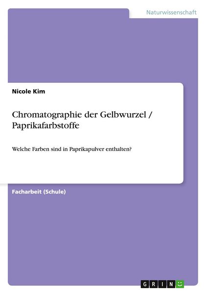 Produktbild: Chromatographie der Gelbwurzel / Paprikafarbstoffe