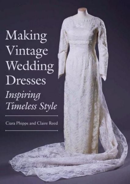 Produktbild: Making Vintage Wedding Dresses