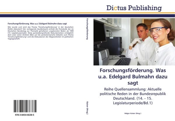 Produktbild: Forschungsf&ouml;rderung. Was u.a. Edelgard Bulmahn dazu sagt