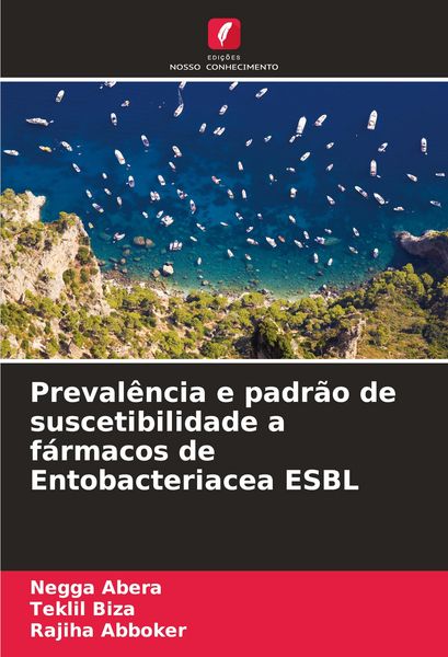 Produktbild: Preval&ecirc;ncia e padr&atilde;o de suscetibilidade a f&aacute;rmacos de Entobacteriacea ESBL