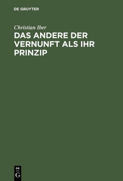 Produktbild: Das Andere der Vernunft als ihr Prinzip