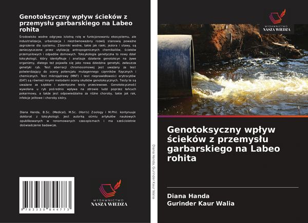 Produktbild: Genotoksyczny wp&iquest;yw &iquest;ciek&oacute;w z przemys&iquest;u garbarskiego na Labeo rohita