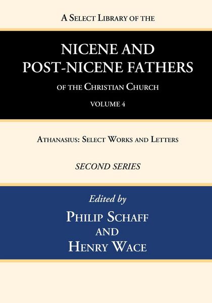Produktbild: A Select Library of the Nicene and Post-Nicene Fathers of the Christian Church, Second Series, Volume 4