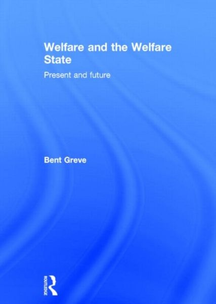 Produktbild: Greve, P: Welfare and the Welfare State