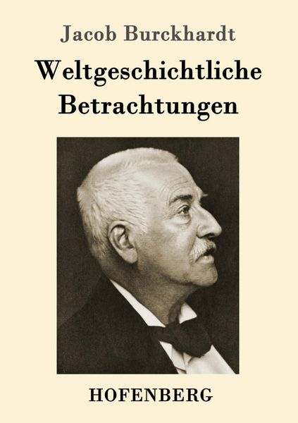 Produktbild: Weltgeschichtliche Betrachtungen