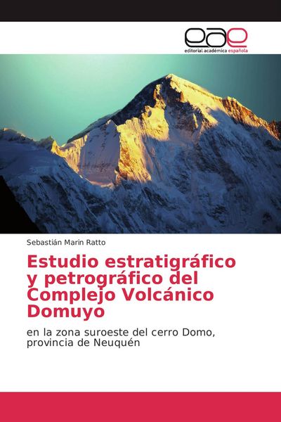 Produktbild: Estudio estratigr&aacute;fico y petrogr&aacute;fico del Complejo Volc&aacute;nico Domuyo