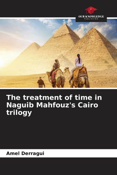 Produktbild: The treatment of time in Naguib Mahfouz's Cairo trilogy