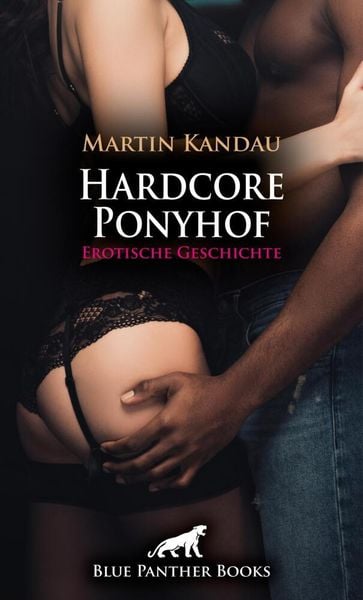 Produktbild: Hardcore Ponyhof | Erotische Geschichte + 1 weitere Geschichte