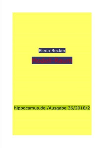 Hippocamus.de / Modell-Raum, Taschenbuch von Elena Maria Hagl-Becker, Epubli, 9783746757896