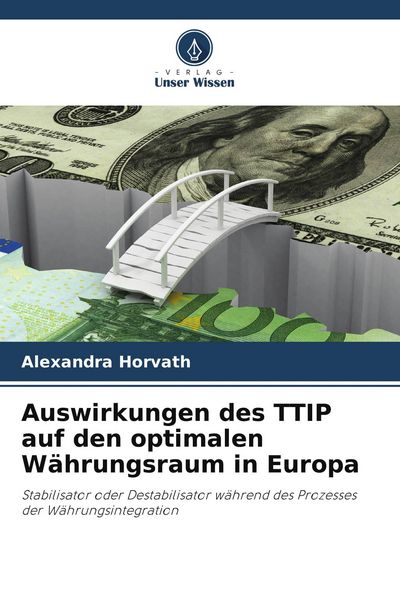 Produktbild: Auswirkungen des TTIP auf den optimalen W&auml;hrungsraum in Europa