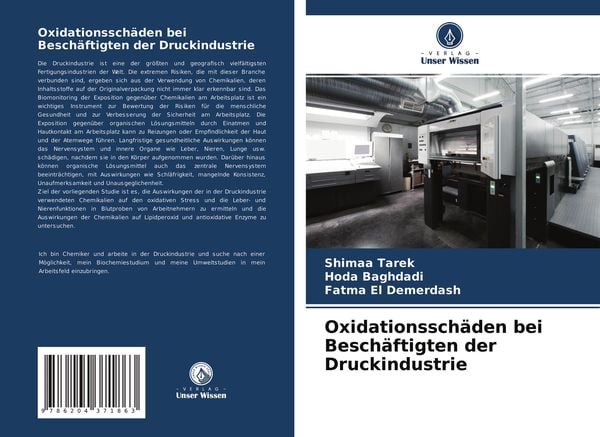Oxidationsschäden bei Beschäftigten der Druckindustrie, Taschenbuch von Shimaa Tarek , Hoda Baghdadi , Fatma El Demerdash, Verlag Unser Wissen,