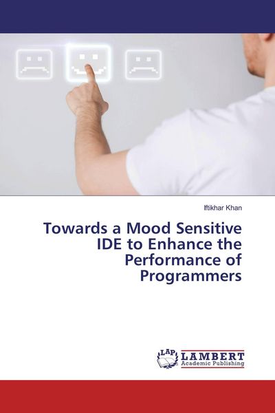 Produktbild: Towards a Mood Sensitive IDE to Enhance the Performance of Programmers