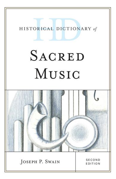 Produktbild: Historical Dictionary of Sacred Music