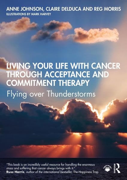 Produktbild: Living Your Life with Cancer Through Acceptance and Commitment Therapy