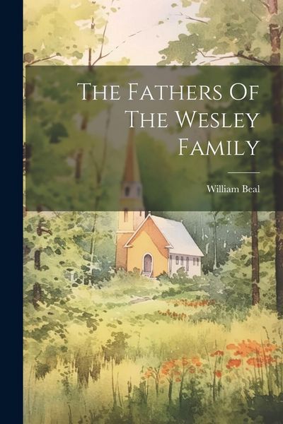 Produktbild: The Fathers Of The Wesley Family