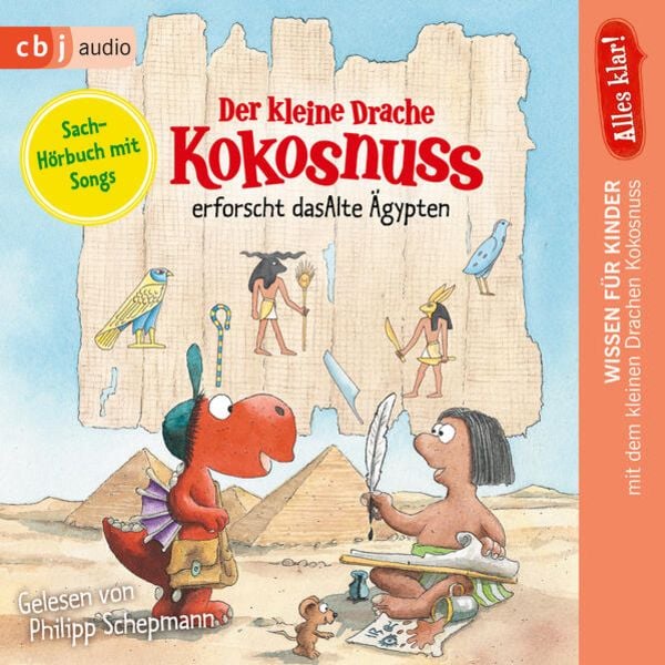 Alles klar! Der kleine Drache Kokosnuss erforscht das Alte Ägypten - Ingo Siegner, Audio, 9783837147162