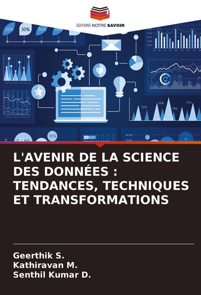 Produktbild: L'avenir De La Science des Donn&eacute;es : Tendances, Techniques Et Transformations