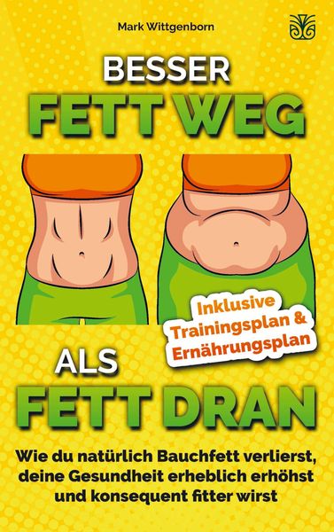 Produktbild: BESSER FETT WEG ALS FETT DRAN