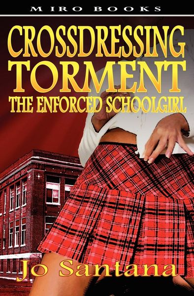 Produktbild: Crossdressing Torment - The Enforced Schoolgirl