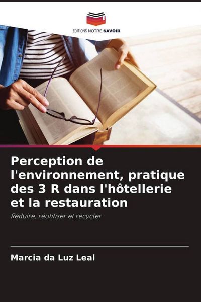 Produktbild: Perception de l'environnement, pratique des 3 R dans l'h&ocirc;tellerie et la restauration