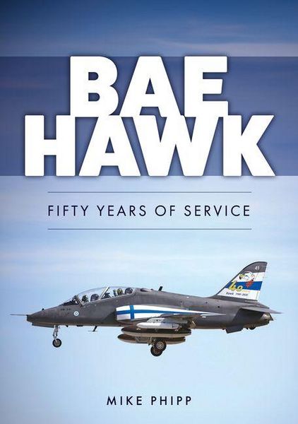 Bae Hawk, Taschenbuch von Mike Phipp, Amberley Publishing, 9781398125193