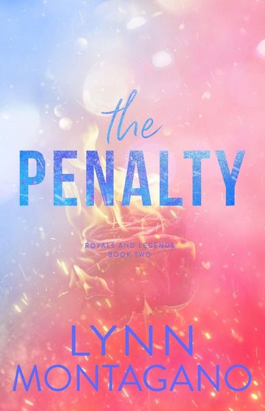 The Penalty, Taschenbuch von Lynn Montagano, The Couture Writer LLC, 9798987834619