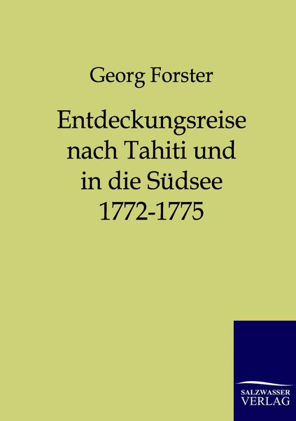 Produktbild: Entdeckungsreise nach Tahiti und in die S&uuml;dsee 1772-1775