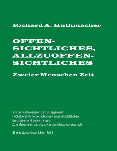 Produktbild: Offensichtliches, Allzuoffensichtliches. Zweier Menschen Zeit, Teil 2