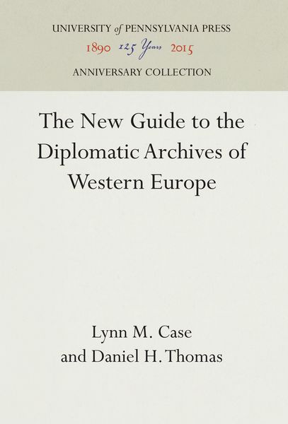 Produktbild: The New Guide to the Diplomatic Archives of Western Europe