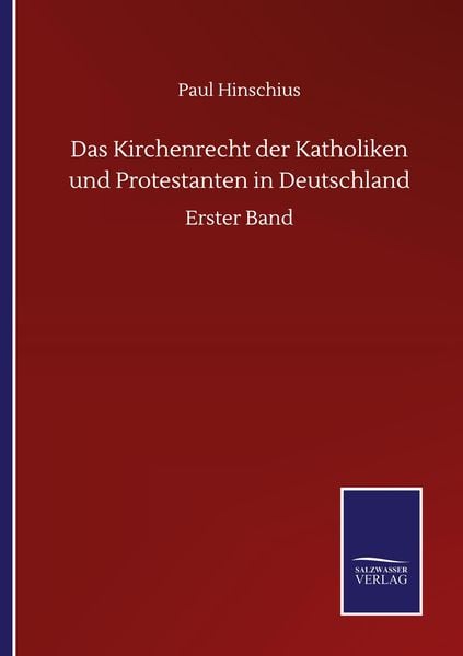 Produktbild: Das Kirchenrecht der Katholiken und Protestanten in Deutschland