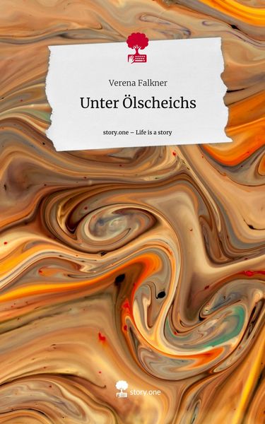 Produktbild: Unter &Ouml;lscheichs. Life is a Story - story.one