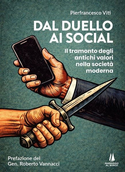 Produktbild: Dal duello ai social. Il tramonto degli antichi valori nella societ&agrave; moderna