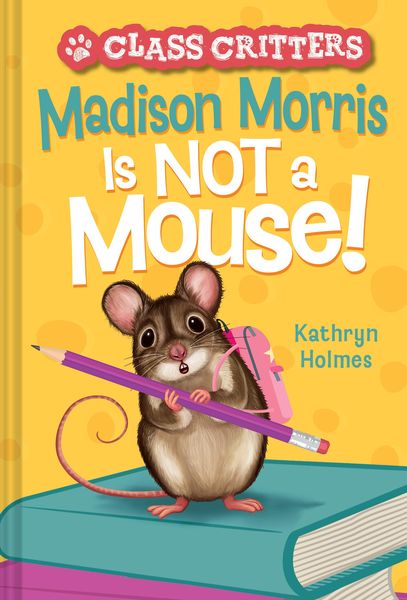 Produktbild: Madison Morris Is Not a Mouse!