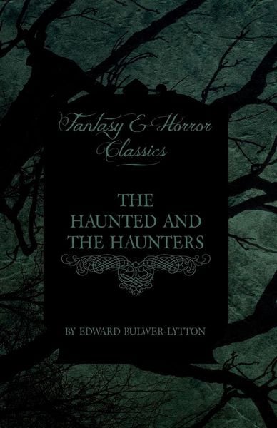 Produktbild: The Haunted and the Haunters (Fantasy and Horror Classics)