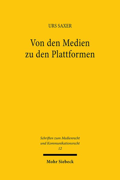 Produktbild: Saxer, U: Von den Medien zu den Plattformen