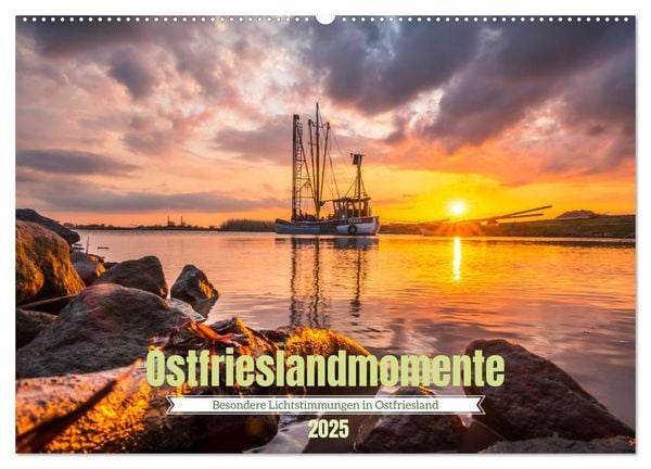 Ostfrieslandmomente 2025 (Wandkalender 2025 DIN A2 quer), CALVENDO Monatskalender