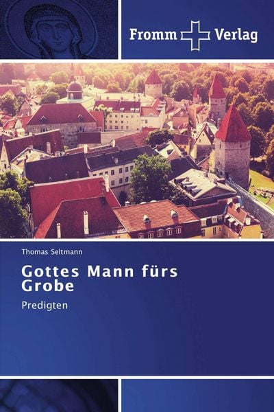 Produktbild: Gottes Mann f&uuml;rs Grobe