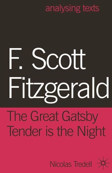 Produktbild: F. Scott Fitzgerald: The Great Gatsby/Tender is the Night