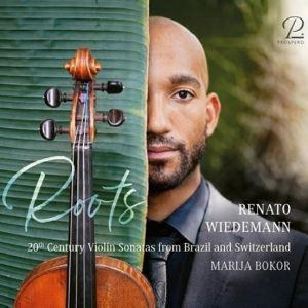Produktbild: Roots - 20th Century Violin Sonatas from Brazil