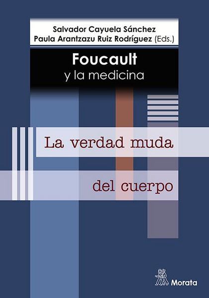 Produktbild: Foucault y la medicina. La verdad muda del cuerpo