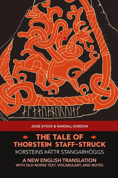 Produktbild: The Tale of Thorstein Staff-Struck (&Egrave;orsteins &thorn;&aacute;ttr stangarh&ouml;ggs)
